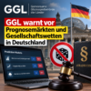 GGL warnt vor Prognosemärkten und Gesellschaftswetten in Deutschland
